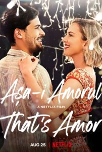 That’s Amor – Așa-i amorul (2022)