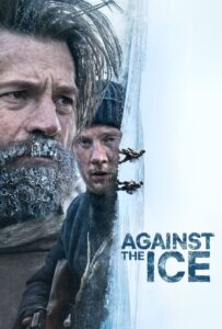 Against the Ice – Deșertul de gheață (2022)