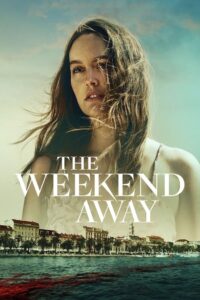 The Weekend Away – Un weekend departe (2022)