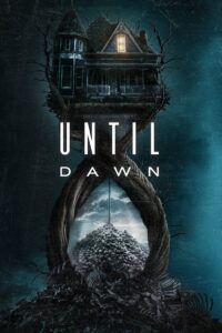 Until Dawn (2025) Până în zori
