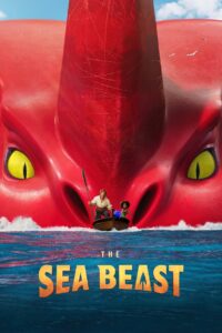 The Sea Beast – Monstrul mărilor (2022)