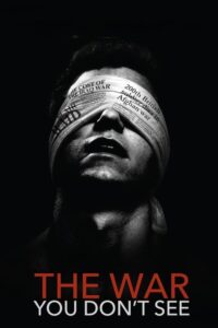 The War You Don’t See (2010)