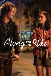 Along for the Ride – La drum împreună (2022)