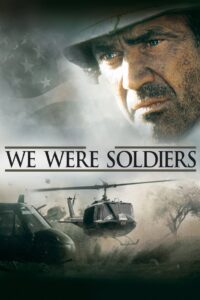 We Were Soldiers (2002)
