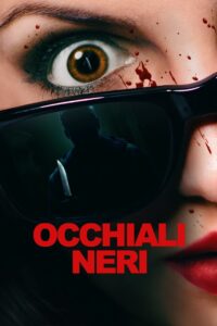 Dark Glasses (2022) – Ochelarii negrii