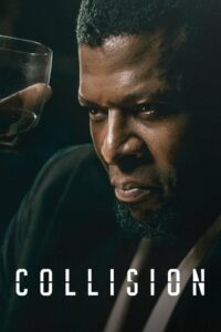 Collision (2022) – În coliziune