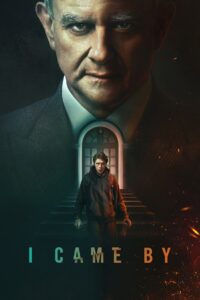 I Came By – Am trecut pe acolo (2022)