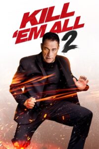 Kill ‘em All 2 (2024)