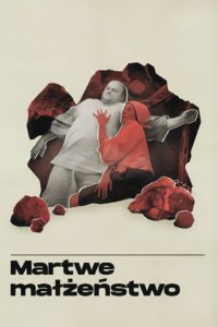 Martwe malzenstwo (2022)